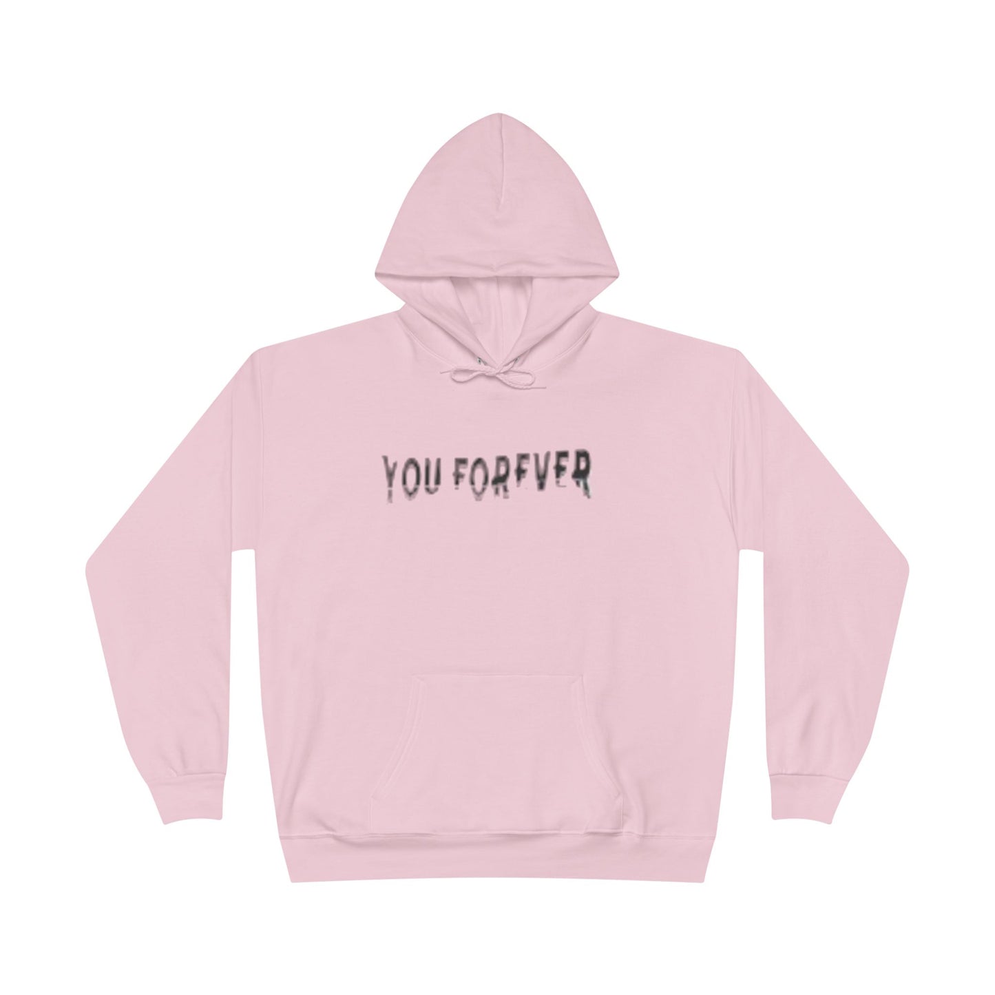 You Forever Hoodie - Cozy