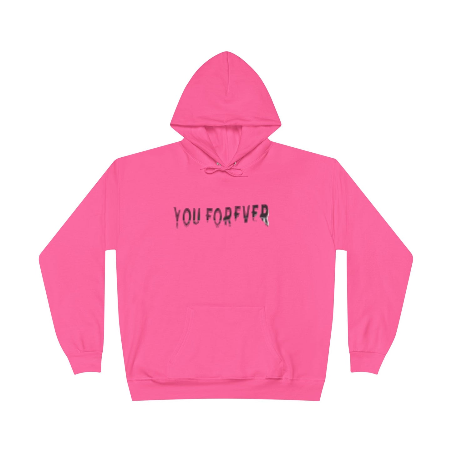 You Forever Hoodie - Cozy